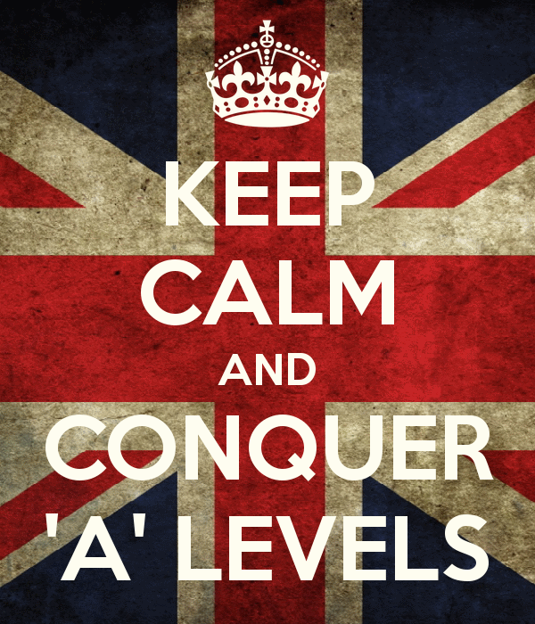 http://www.keepcalm-o-matic.co.uk/p/keep-calm-and-conquer-a-levels/